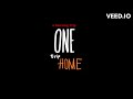 ONE Trip Home: Teaser Trailer