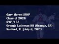 Gary Morse - RHP, Orange Lutheran HS (CA) - 7/6/23