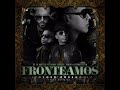 Fronteamos Porque Podemos (feat. Daddy Yankee, Yandel & Nengo Flow)