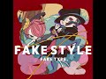 Real FAKE STYLE