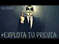 #EXPLOTA TU PREVIA (PARTE 2) // EDICION DESCONTROL ATR // HernixDj