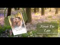 Never Too Late (Full Audiobook - A Christian Romance