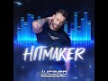 Hitmaker (Live Set)