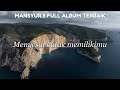 Mansyur S - Full Album Pilihan Lagu - Lagu Terbaik Dari Mansyur S