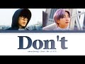 [1 HOUR] eAeon Don't (Feat. RM) Lyrics (이이언 그러지 마 (Feat. RM) 가사) [Color Coded Lyrics/Han/Rom/Eng]