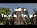 Ta Prumh Temple 2024: Walking Tour Part 9 The Exit way