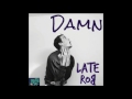 Late Rob  Damnn (Pro. ThaGenes1s)
