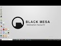 Black Mesa too dark, no flashlight, unable too see, glitch and bugs fixed.