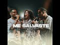 Me Salvaste (feat. Averly Morillo)