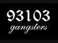 93103 Gangsters - Revenge