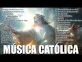 MÚSICA CATÓLICA 2024 🙏🏻 ALABANZAS QUE TRANQUILIZAN Y QUITAN TODA PREOCUPACION 🙏🏻 DIOS ES AMOR 🙏🏻❤️️