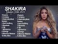 Shakira Greatest Hits 2024 | Best Latin Songs 2024