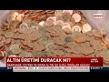 Cumhuriyet altını ve gram altın üretimi duracak mı? Darphane'den açıklama