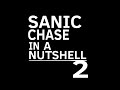 ⚡️Sanic Chase In a Nutshell 2⚡️ - FINAL TEASER TRAILER