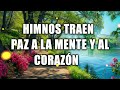 HIMNOS TRAEN PAZ A LA MENTE Y AL CORAZON