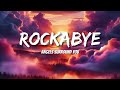 Clean Bandit - Rockabye (Letras/Lyric) feat. Sean Paul & Anne-Marie
