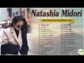 Beautiful Worship Songs Of Natashia Midori 2024 -Chill Inspirational Songs - Songs Heart of Worship