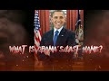 QUESTIONS UNANSWERED BY SOCIETY (ANSWERED) NUMBER TWO - WHAT IS OBAMA'S LAST NAME