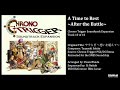A Time to Rest ~After the Battle~ (SPC Version) - Chrono Trigger Soundtrack Expansion