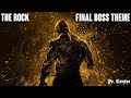 WWE: The Rock - FINAL BOSS THEME | WRESTLEMANIA EPIC VERSION