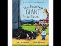 The Smartest Giant in Town - Julia Donaldson audiobook. Children's story book read-aloud