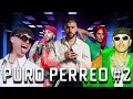 Puro Perreo #2: Lo Mejor de Reggaeton: Bad Bunny, Karol G, Feid ETC.