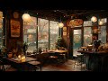 Chill Jazz in Cozy Coffee Shop Ambience ☕ Ideal Music for Work,Focus and Relaxing