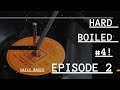Hard Boiled #4! | Episode 2 | Classic Detective Radio Shows- DAILY RADIO