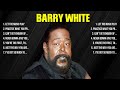 Barry White Greatest Hits Full Album ▶️ Full Album ▶️ Top 10 Hits of All Time