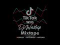 TikTok With DJ Wassup Mixtape (GBROOKE)