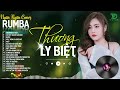 CÓ MỘT NGƯỜI VẪN ĐỢI, THƯƠNG LY BIỆT - ALBUM RUMBA XUẤT SẮC NHẤT 2024 - NGÂN NGÂN COVER CỰC HÓT