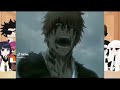 Bleach React to Ichigo  || Gacha react  || Bleach