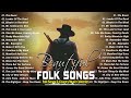 Beautiful Folk Songs - Classic Folk & Country Music 80's 90's Playlist - Country Folk Music