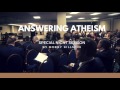Answering Atheism - Bobby Killmon - Theology Club Session