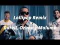Lollipop (Remix) - Darell, Ozuna y Maluma