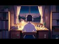 Night Study Lofi 🌙| Soft Lofi Beats for Night Study 📚| Deep Focus 🧘‍♂️|  Relax 😎| Chill 💃🏻| Sleep 🛌