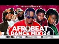 AFROBEAT MEET DANCEHALL 🔥MIX 2024 l BEST AFROBEAT (DJ WYTEE 2024 MIX ) #dancehallmixtape #afrobeats