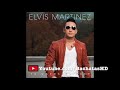 Elvis Martinez - Bachata MIX 2017 (Exitos Nuevos Y Viejos) [Una Hora COMPLETA]
