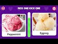 Pick One Kick One - Ice Cream Edition 🍦