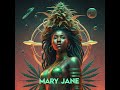 Mary Jane - Mother Nature -   musicWife of God