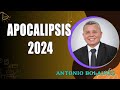 Apocalipsis 2024 —Antonio Bolainez®