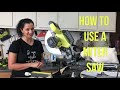 How to use a Miter Saw - A complete beginner's guide