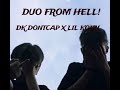 DKDONTCAP X @lilkonn9877 DUO FROM HELL! (official audio)
