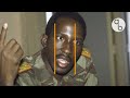 Thomas Sankara: An African Revolutionary, Why was He Killed?