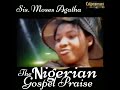 The Nigerian gospel Praise