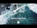 MÚSICA CRISTIANA PARA SENTIR LA PRESENCIA DE DIOS - ALABANZAS VIEJITAS PERO BONITAS - CON LETRA