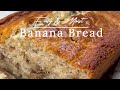 Easy & Moist Banana Bread Recipe