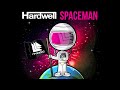 Hardwell - Spaceman (Original Mix)