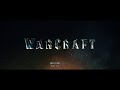 Warcraft (2016) TV Spot - Synergizer (Fanmade)