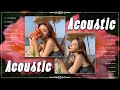 Best English acoustic love songs 2022   Greatest hits acoustic cover of popular songs